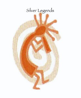 Silver Legends book cover