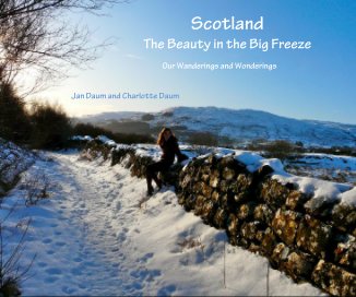Scotland The Beauty in the Big Freeze book cover