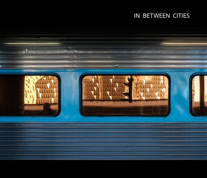 Ver In Between Cities por Paul Kloeden