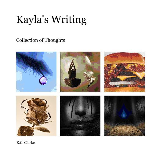 View Kayla's Writing by K.C. Clarke