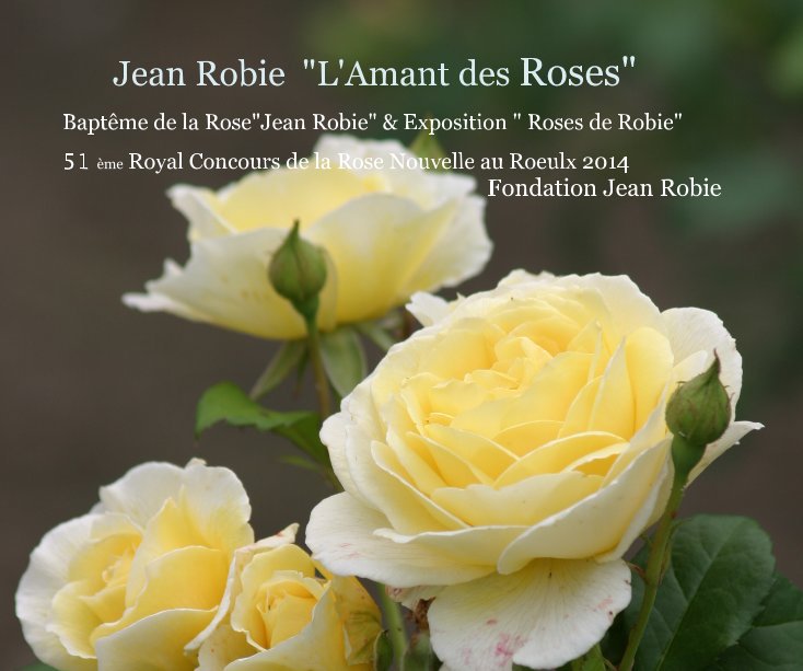 Jean Robie "L'Amant des Roses" nach Fondation Jean Robie anzeigen