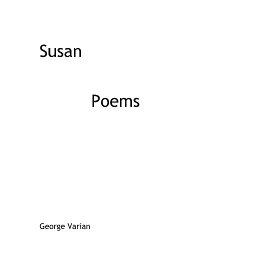 Ver Susan Poems por George Varian
