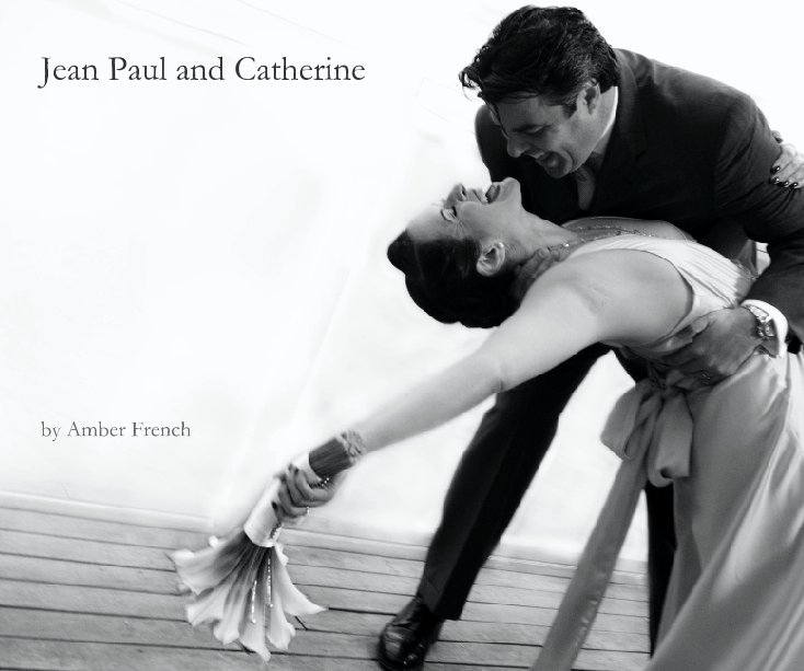 View Catherine and Jean Paul by amber french