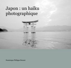 Japon : un haïku photographique book cover