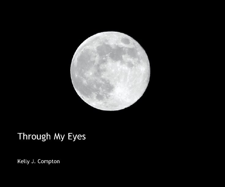 Ver Through My Eyes por Kelly J. Compton