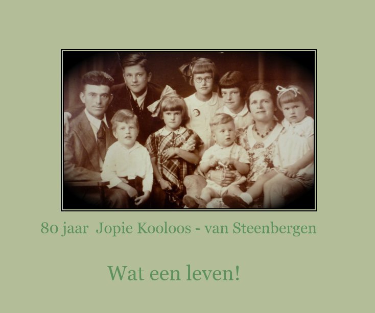 Visualizza 80 jaar Jopie Kooloos - van Steenbergen di koolooms