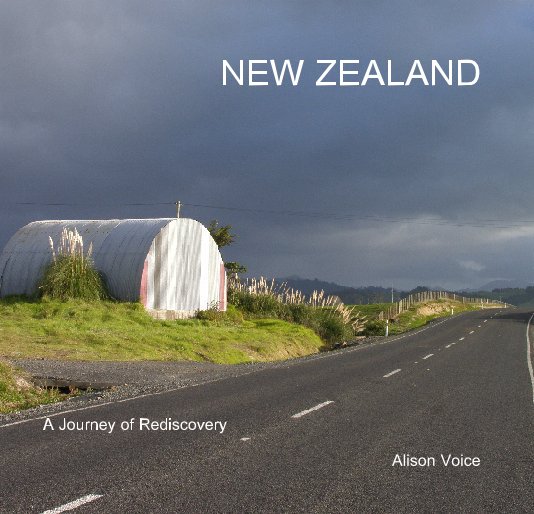 View NEW ZEALAND by Alison Voice
