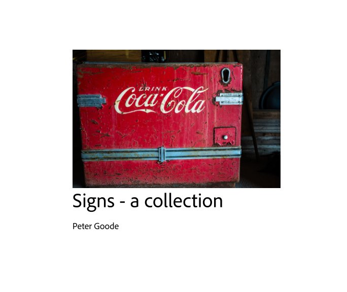 View Signs - a Collection by Peter Goode
