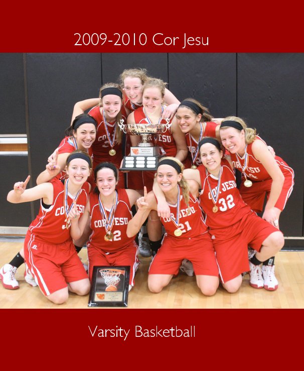 View 2009-2010 Cor Jesu by Varsity Basketball