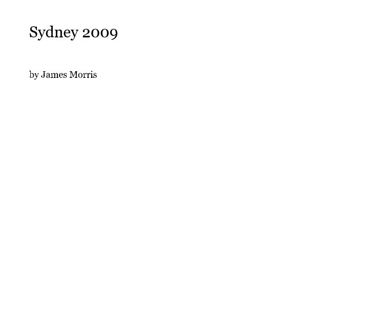 View Sydney 2009 by James Morris