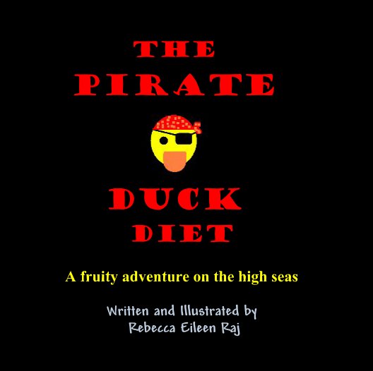 Bekijk The Pirate Duck Diet op Rebecca Eileen Raj