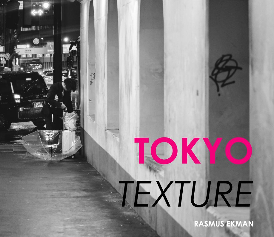 View Tokyo Texture by Rasmus Ekman