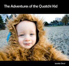 The Adventures of the Quatchi Kid book cover