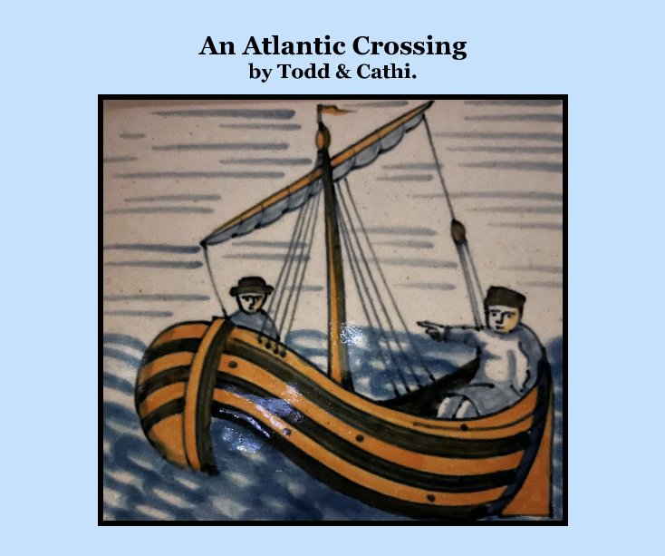 View An Atlantic Crossing by Todd