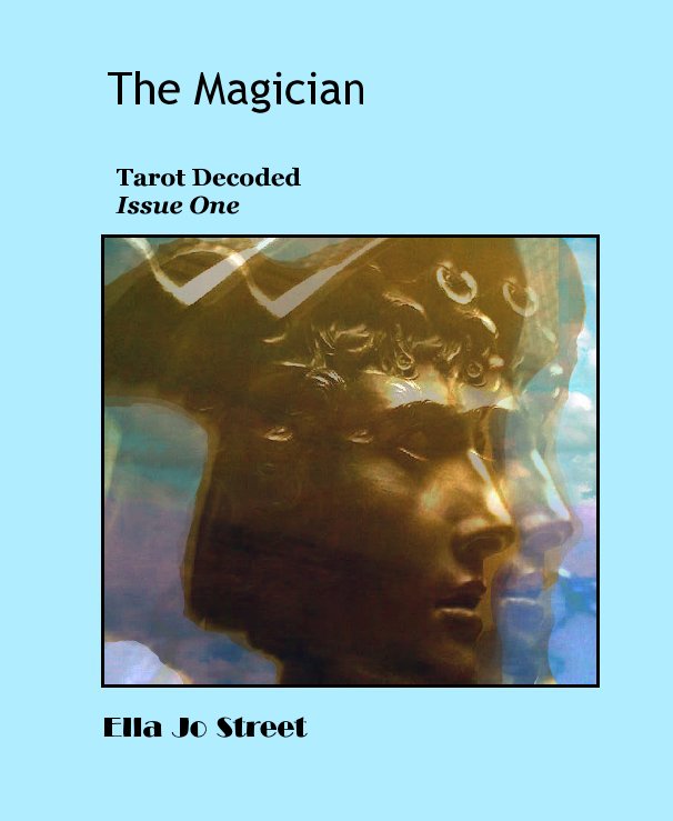 View The Magician by Ella Jo Street