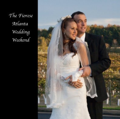 The Fiorese Atlanta Wedding Weekend book cover
