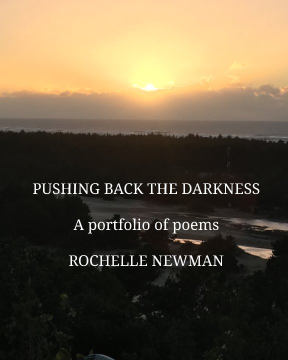 Pushing Back the Darkness nach Rocelle Newman anzeigen
