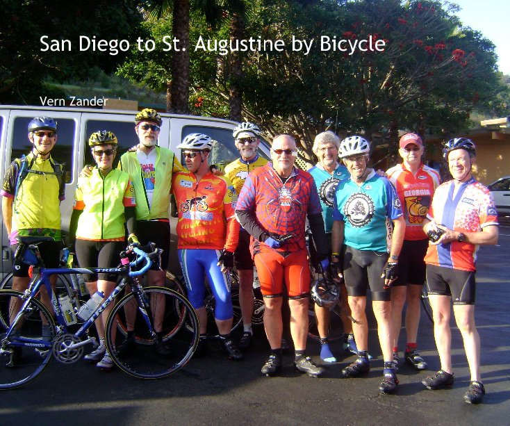 View San Diego to St. Augustine by Bicycle by Vern Zander