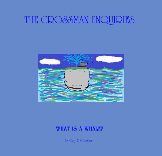 Ver WHAT IS A WHALE? por Gary R Crossman