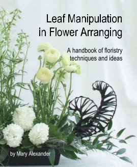 Leaf Manipulation in Flower Arranging book cover