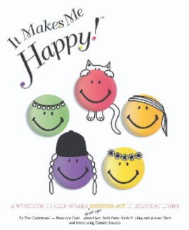 It Makes Me Happy book cover