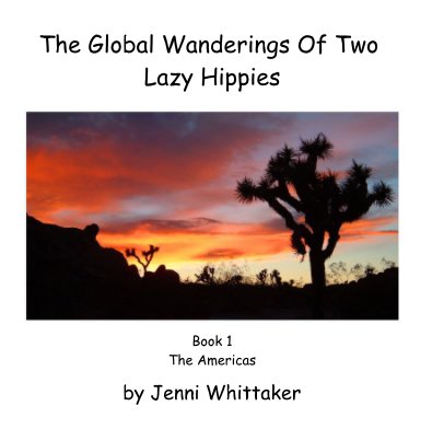 The Global Wanderings Of Two Lazy Hippies book cover