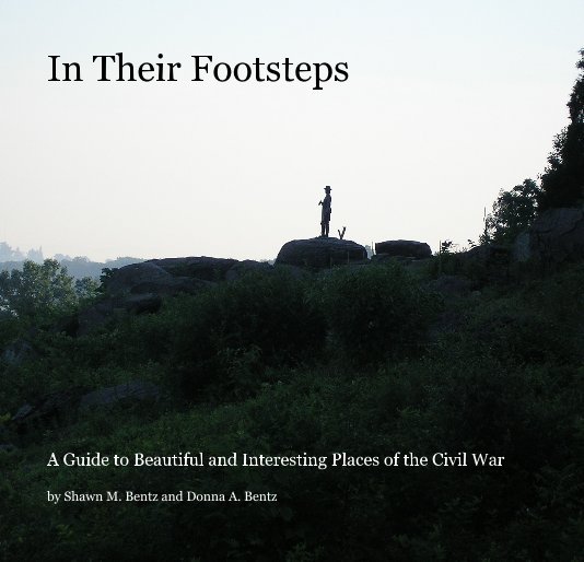 Ver In Their Footsteps por Shawn M. Bentz and Donna A. Bentz