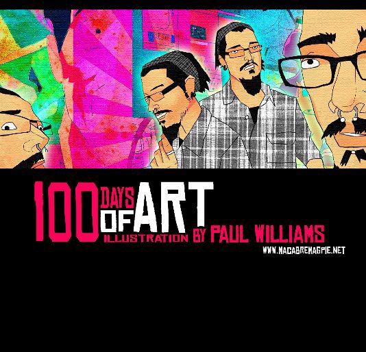 Ver 100 Days of Art por Paul Williams