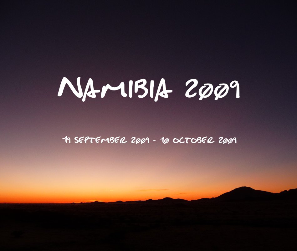 Namibia 2009 19 september 2009 - 10 october 2009 nach Edwin Zimmermann anzeigen