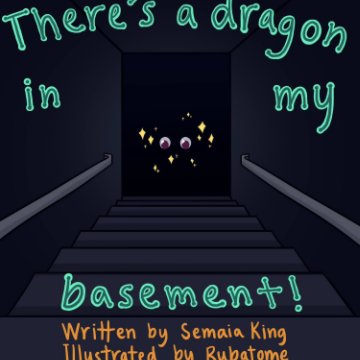 There’s a Dragon in my Basement nach Semaia King anzeigen