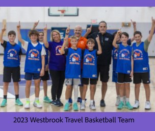 2023 Westbrook Travel Basketball Team book cover