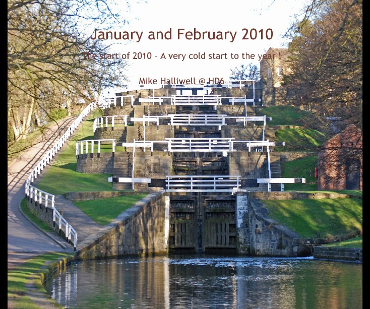 View January and February 2010 by Mike Halliwell @ HD6