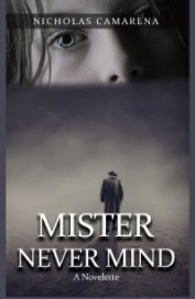 Mister Never Mind book cover