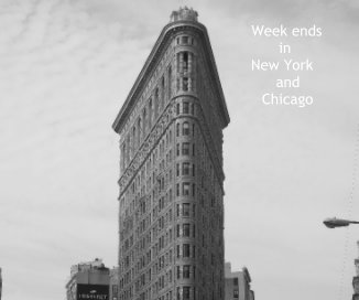 Week ends in New York and Chicago book cover