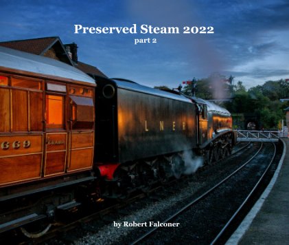 Preserved Steam 2022 part 2 book cover