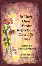 In Their Own Words: Reflections on a Life Lived book cover