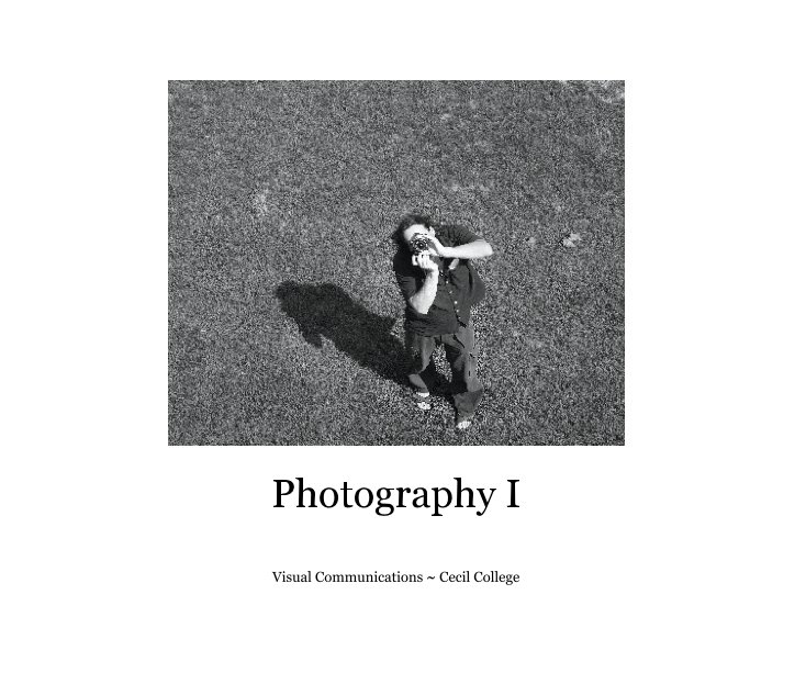 Photography I nach Visual Communications ~ Cecil College anzeigen