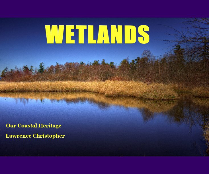 View WETLANDS ABRIDGED by Lawrence Christopher
