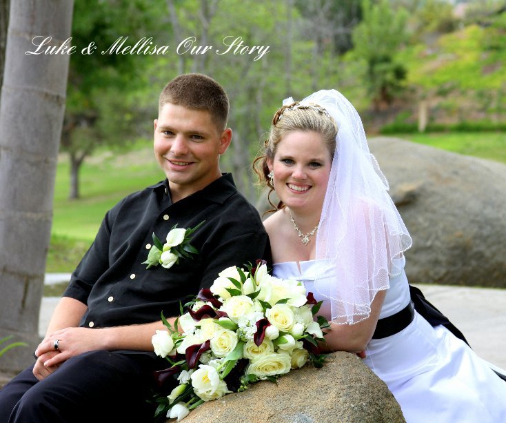 View Luke & Mellisa Our Story by HewittProductions