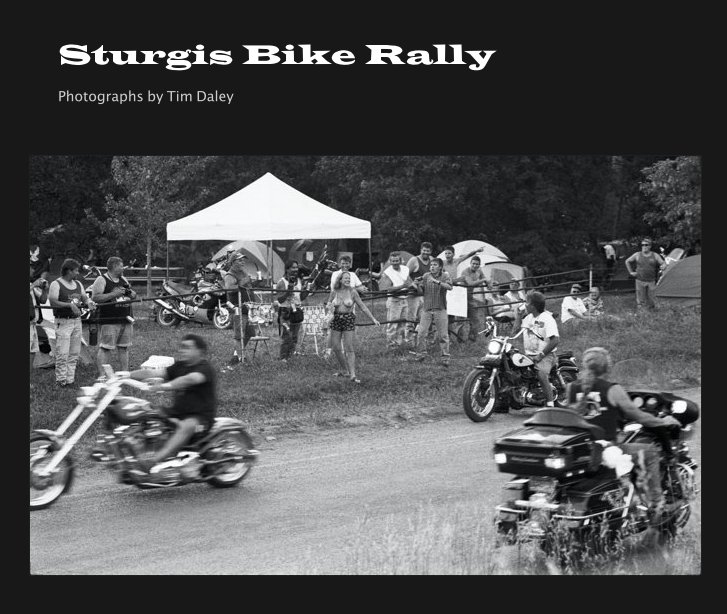 View Sturgis Bike Rally by Tim Daley
