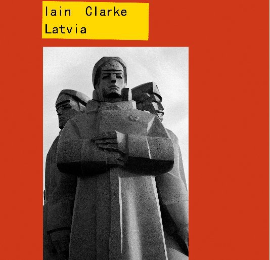 Ver Latvia por Iain Clarke