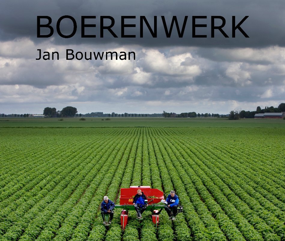 View Boerenwerk by Jan Bouwman