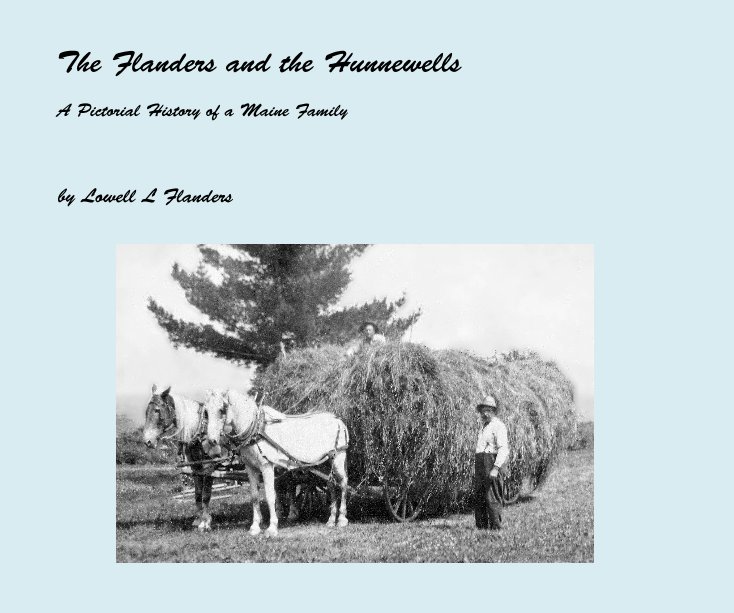 View The Flanders and the Hunnewells by Lowell L Flanders