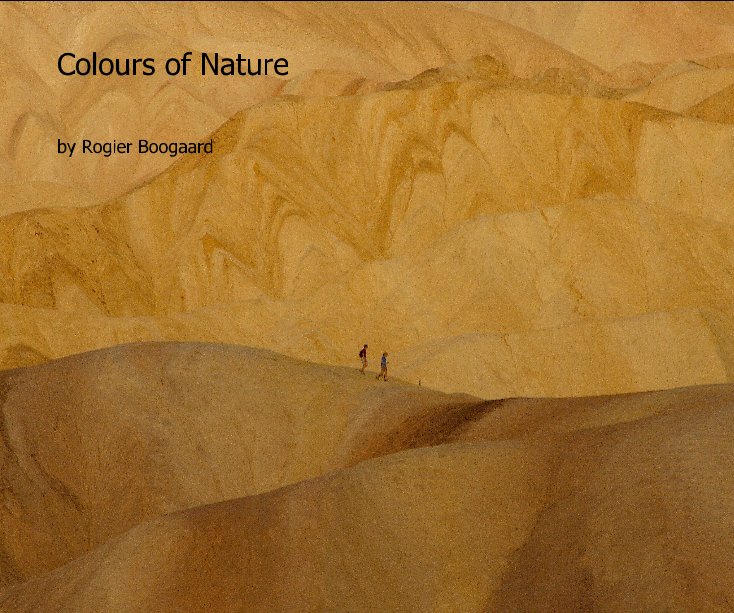 Ver Colours of Nature por Rogier Boogaard