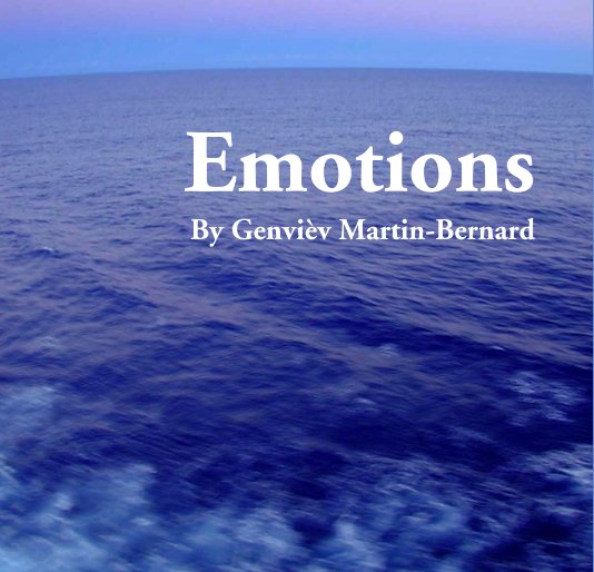View Emotions by Genviev Martin-Bernard