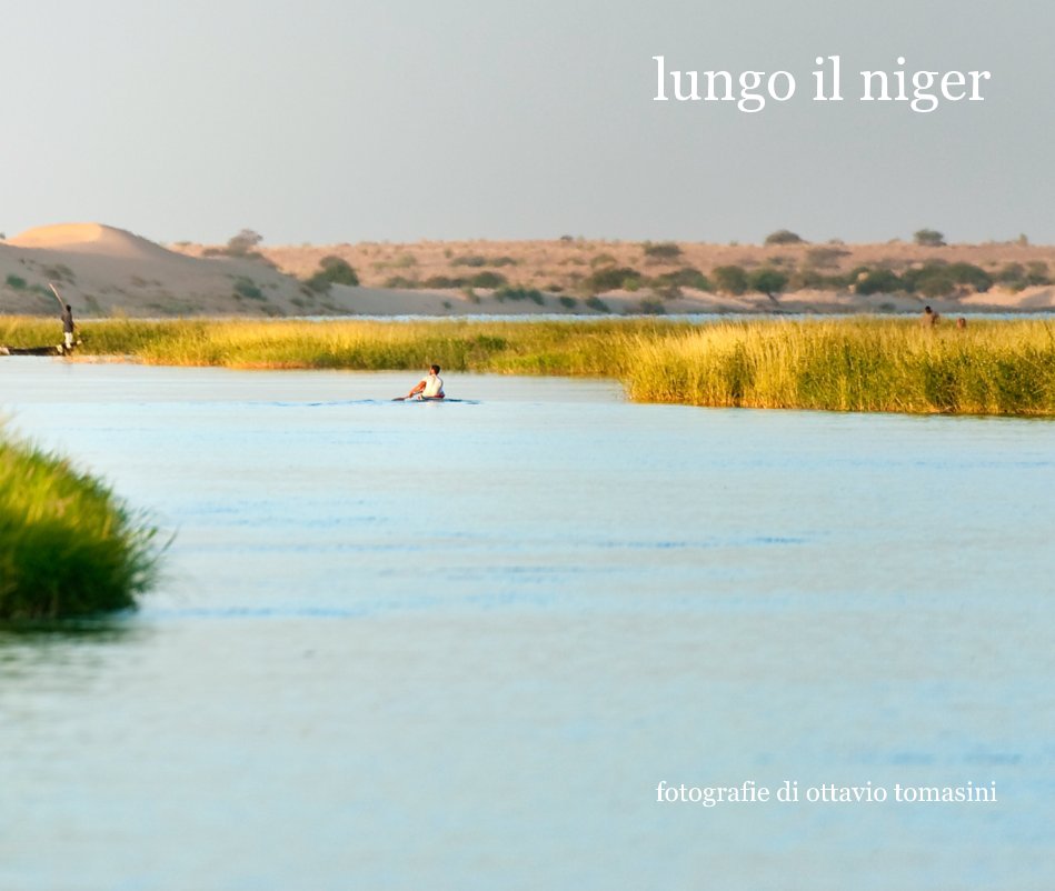 View lungo il niger by fotografie di ottavio tomasini