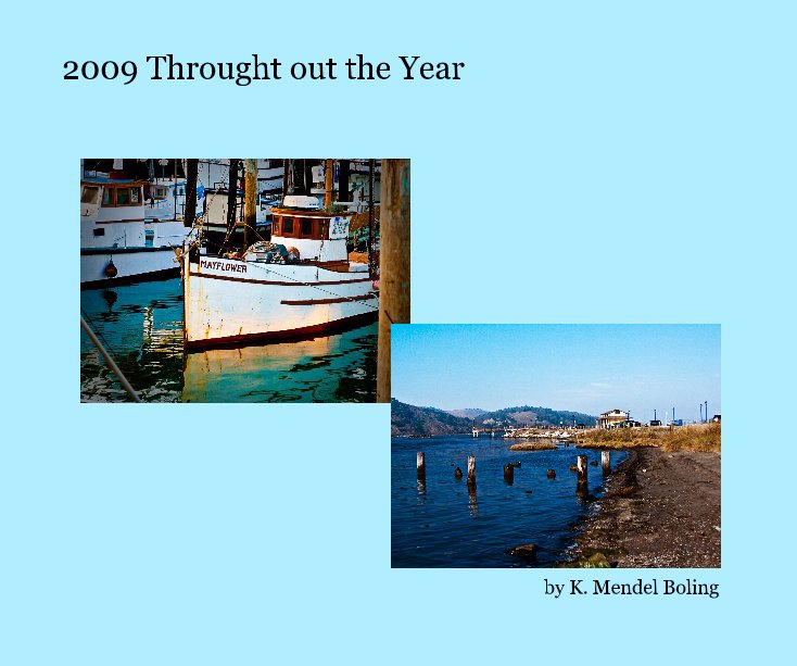 2009 Throughout the Year nach K. Mendel Boling anzeigen