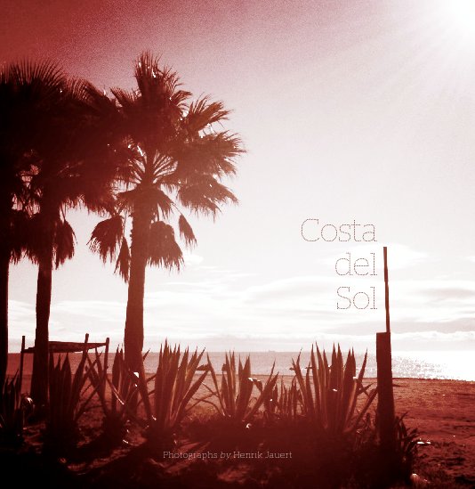 View Costa del Sol by Henrik Jauert