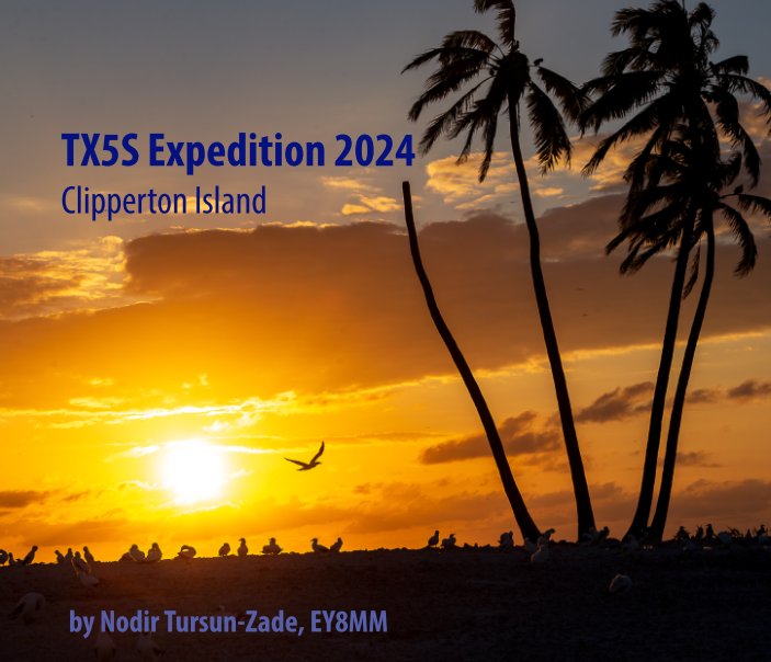 View TX5S Expedition to Clipperton Island by Nodir Tursun-Zade