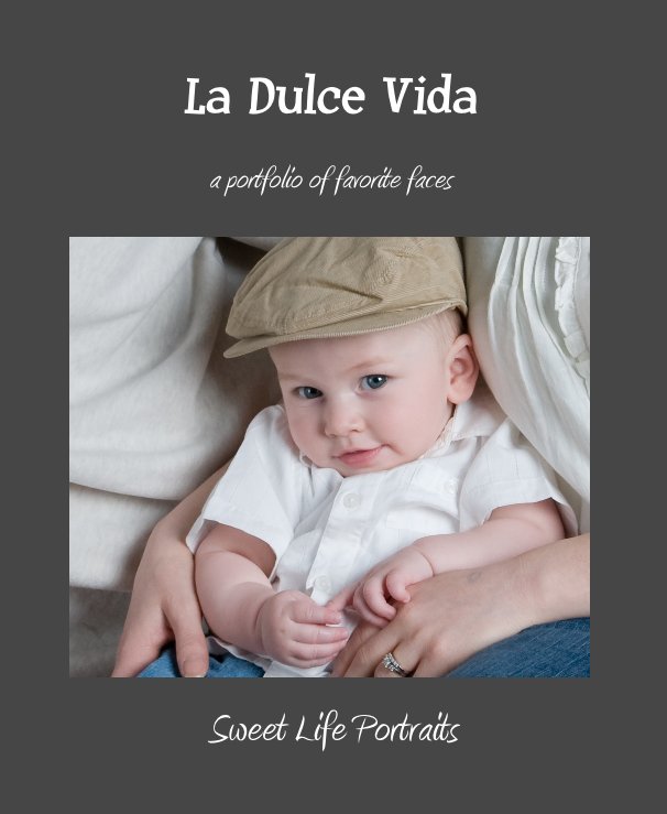Ver La Dulce Vida por Sweet Life Portraits